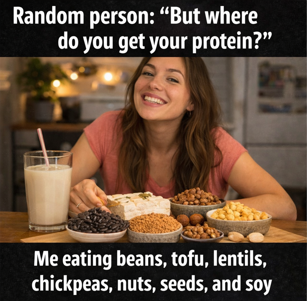 But where do you get your protein with a table full of plant protein sources